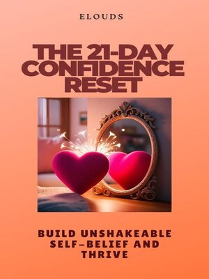 cover image of The 21-Day Confidence Reset